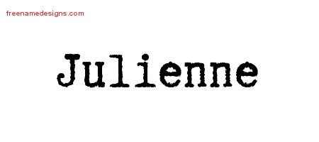Julienne Typewriter Name Tattoo Designs