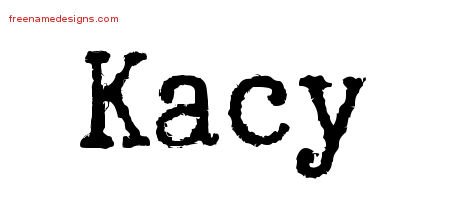 Kacy Typewriter Name Tattoo Designs