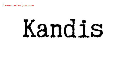Kandis Typewriter Name Tattoo Designs