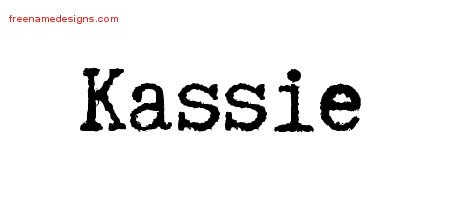 Kassie Typewriter Name Tattoo Designs