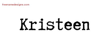 Kristeen Typewriter Name Tattoo Designs