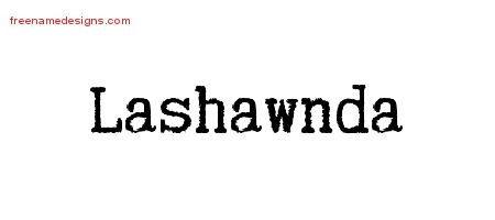 Lashawnda Typewriter Name Tattoo Designs