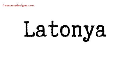 Latonya Typewriter Name Tattoo Designs