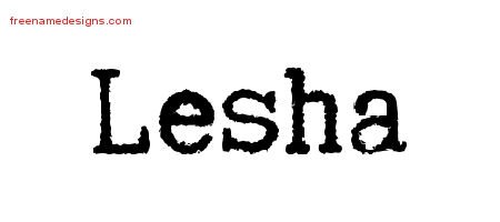 Lesha Typewriter Name Tattoo Designs