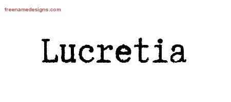 Lucretia Typewriter Name Tattoo Designs