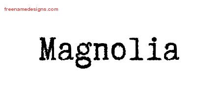 Magnolia Typewriter Name Tattoo Designs