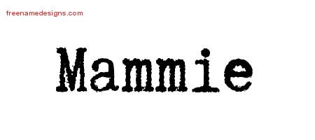 Mammie Typewriter Name Tattoo Designs