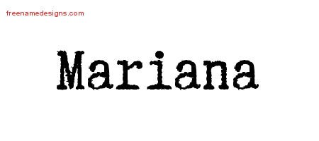 Mariana Typewriter Name Tattoo Designs