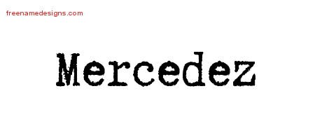 Mercedez Typewriter Name Tattoo Designs