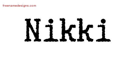 Nikki Typewriter Name Tattoo Designs