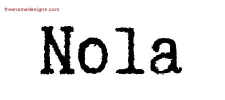 Nola Typewriter Name Tattoo Designs