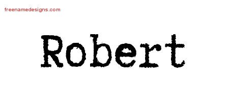 Robert Typewriter Name Tattoo Designs