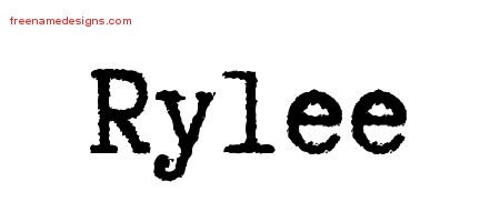 Rylee Typewriter Name Tattoo Designs