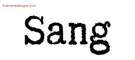 Sang Typewriter Name Tattoo Designs