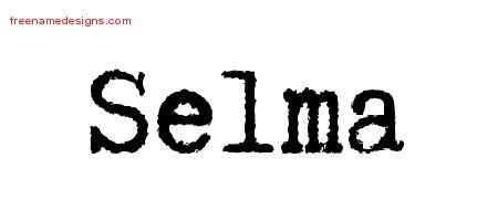 Selma Typewriter Name Tattoo Designs