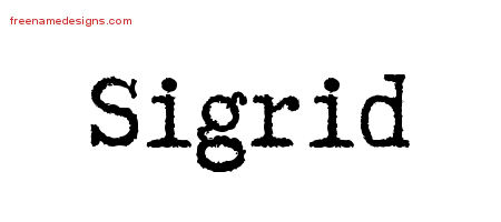 Sigrid Typewriter Name Tattoo Designs
