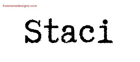 Staci Typewriter Name Tattoo Designs