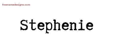 Stephenie Typewriter Name Tattoo Designs