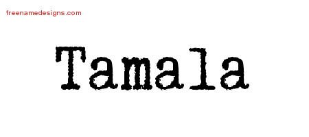 Tamala Typewriter Name Tattoo Designs
