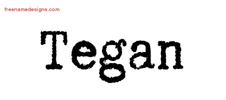 Tegan Typewriter Name Tattoo Designs