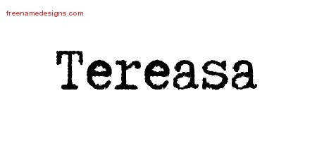 Tereasa Typewriter Name Tattoo Designs