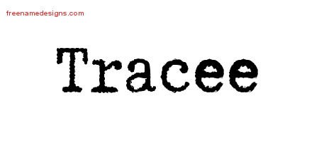 Tracee Typewriter Name Tattoo Designs