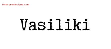 Vasiliki Typewriter Name Tattoo Designs