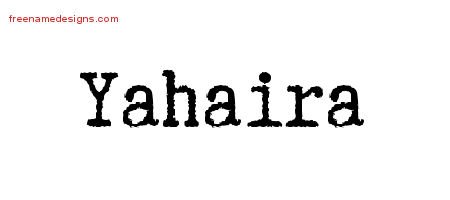 Yahaira Typewriter Name Tattoo Designs