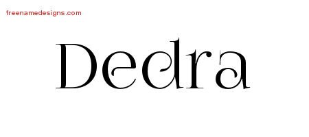 Dedra Vintage Name Tattoo Designs