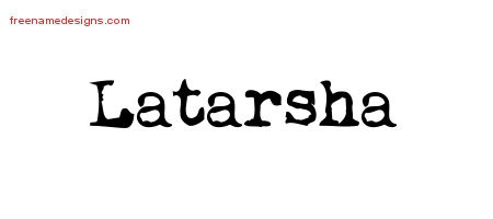 Latarsha Vintage Writer Name Tattoo Designs