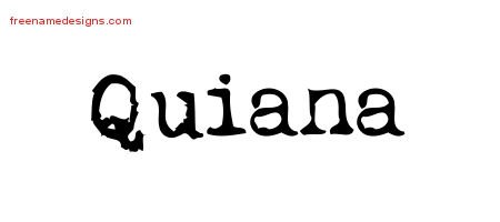 Quiana Vintage Writer Name Tattoo Designs