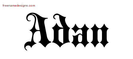 Old English Name Tattoo Designs Adan Free Lettering