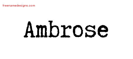 Typewriter Name Tattoo Designs Ambrose Free Printout