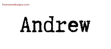 Typewriter Name Tattoo Designs Andrew Free Download