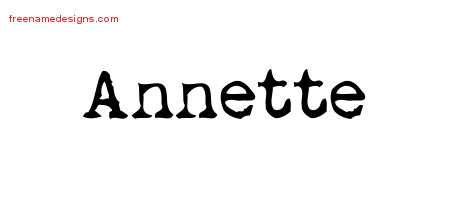 Vintage Writer Name Tattoo Designs Annette Free Lettering