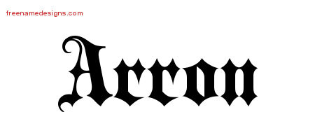 Old English Name Tattoo Designs Arron Free Lettering