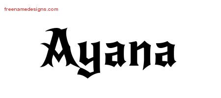 Gothic Name Tattoo Designs Ayana Free Graphic