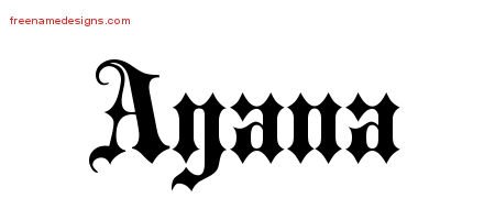 Old English Name Tattoo Designs Ayana Free Old English Name Tattoo Designs Ayana Free