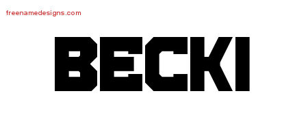 Titling Name Tattoo Designs Becki Free Printout