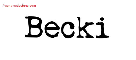 Vintage Writer Name Tattoo Designs Becki Free Lettering