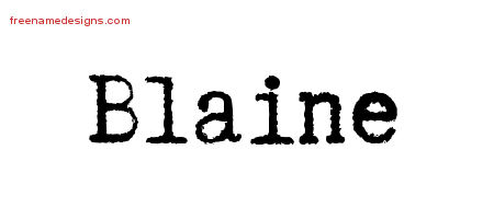 Typewriter Name Tattoo Designs Blaine Free Printout