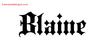 Old English Name Tattoo Designs Blaine Free Lettering