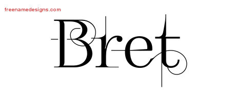 Decorated Name Tattoo Designs Bret Free Lettering