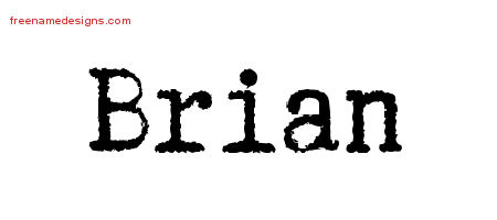 Typewriter Name Tattoo Designs Brian Free Printout