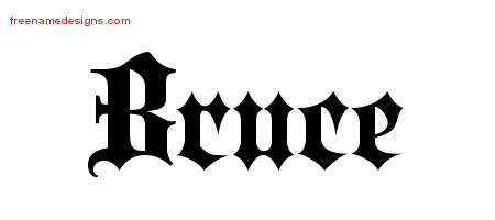 Old English Name Tattoo Designs Bruce Free Lettering