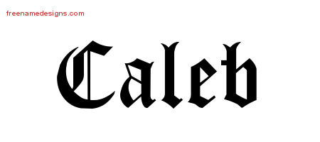 Blackletter Name Tattoo Designs Caleb Printable