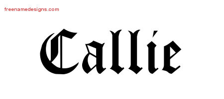 Blackletter Name Tattoo Designs Callie Graphic Download