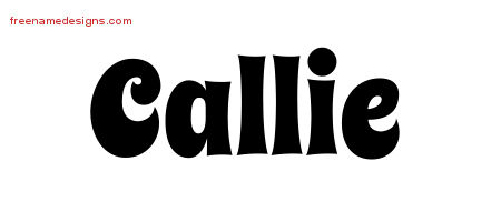 Groovy Name Tattoo Designs Callie Free Lettering