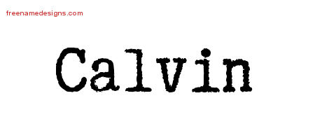 Typewriter Name Tattoo Designs Calvin Free Printout