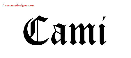 Blackletter Name Tattoo Designs Cami Graphic Download